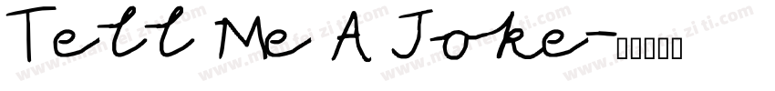 Tell Me A Joke字体转换